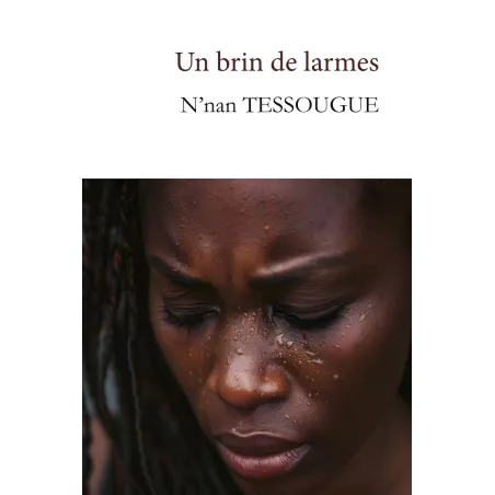 Un brin de larmes