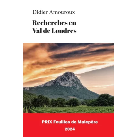 Recherches en Val de Londres