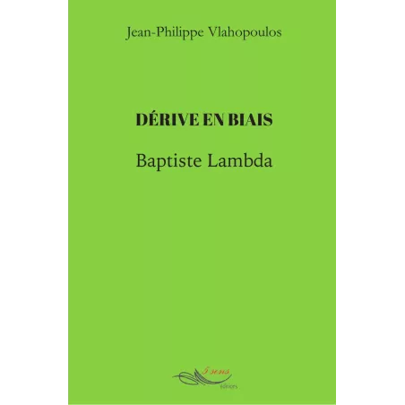 Dérive en biais - Baptiste Lambda