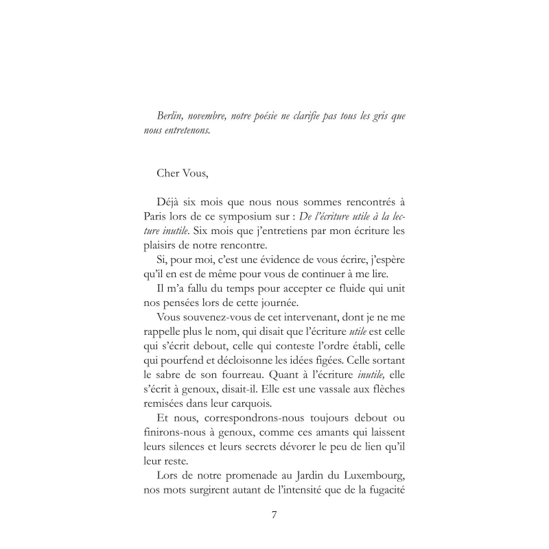 J'attends que vous me reveniez en mots