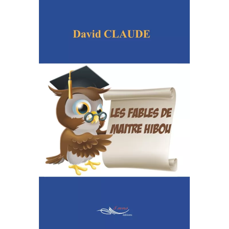 Les fables de Maître Hibou