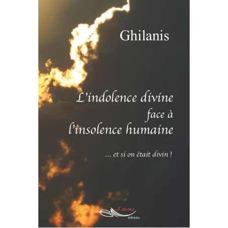 L'indolence divine face à l'insolence humaine