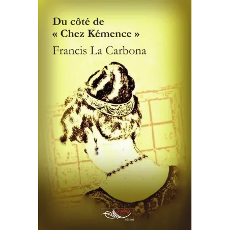 Du côté de chez "Kémence"