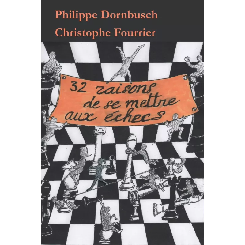 32 raisons de se mettre aux échecs