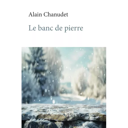 Le banc de pierre