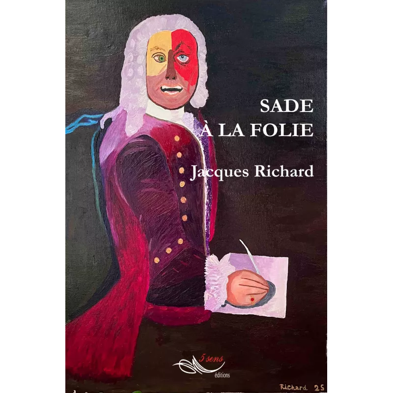 Sade à la folie