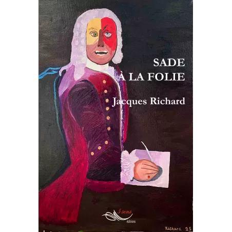 Sade à la folie