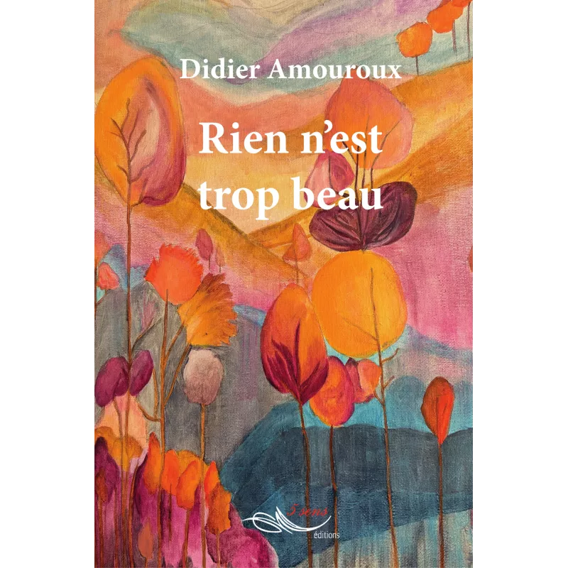 Rien n'est trop beau