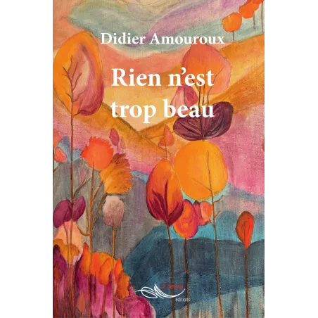 Rien n'est trop beau