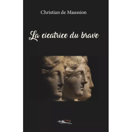 La cicatrice du brave