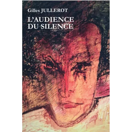 L'audience du silence
