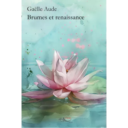 Brumes et renaissance