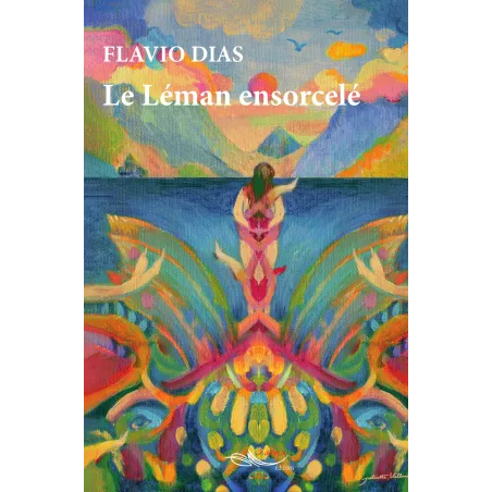 Le Léman ensorcelé Flávio Dias