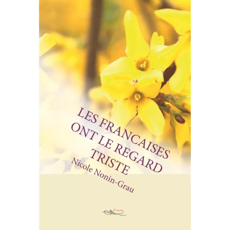 Les françaises ont le regard triste