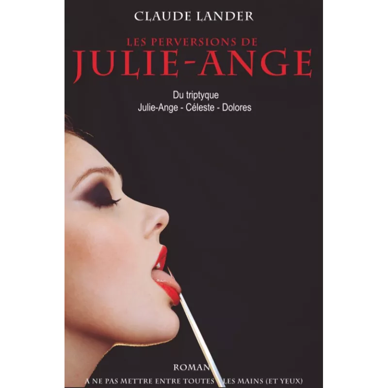 Les perversions de Julie-Ange